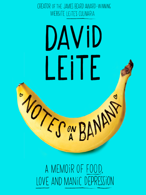 Title details for Notes on a Banana by David Leite - Available